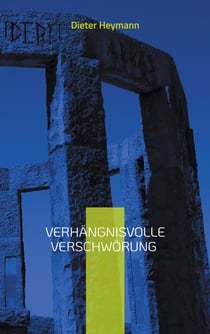 Verhängnisvolle Verschwörung - Der dritte Fall für Kriminalsekretär Martin Voß