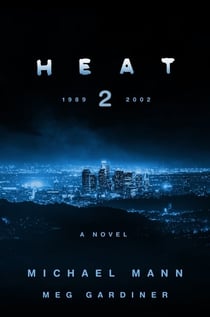Heat 2 - A Novel