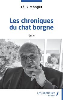 Les chroniques du chat borgne - Essai