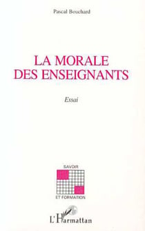 LA MORALE DES ENSEIGNANTS - Essai