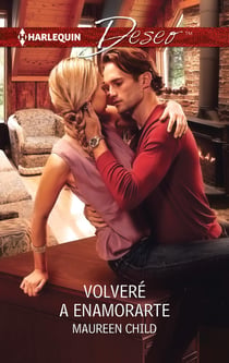 Volveré a enamorarte - El mejor regalo para San Valentín, una novela de Harlequin