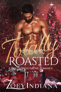 Totally Roasted - A Shifter Speed Dating Romance