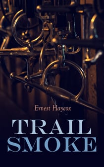 Trail Smoke - Western Novel