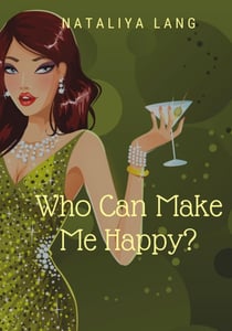 Who Can Make Me Happy?