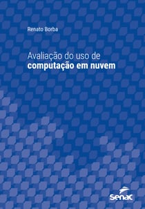 Avaliação do uso de computação em nuvem