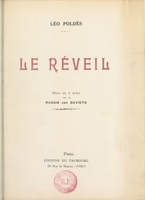 Le réveil - Pièce en 3 actes sur la Russie des Soviets