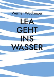 Lea geht ins Wasser - Jugendbuch