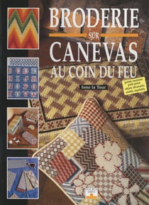 Broderie sur canevas au coin du feu