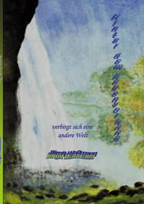 Hinter dem Regenvorhang - verbirgt sich eine andere Welt