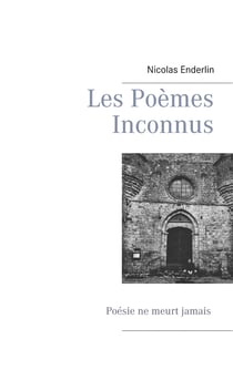 Les poèmes inconnus - Poésie ne meurt jamais