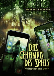 Das Geheimnis des Spiels - Psychogramm eines Mordes
