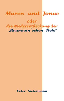 Maren und Jonas - oder die Wiederentdeckung der Baumann´schen Tiefe