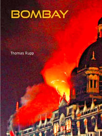 Bombay - schön. gefährlich