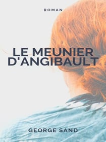 Le meunier d'Angibault