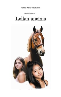 Leilan unelma - Hevosystävät