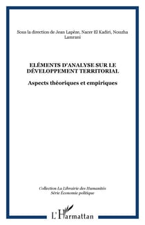 Eléments d'analyse sur le développement territorial - Aspects théoriques et empiriques