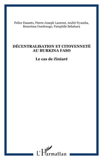 Décentralisation et citoyenneté au Burkina Faso - Le cas de Ziniaré