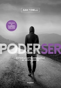 Poder ser - Historias extraordinarias de gente común