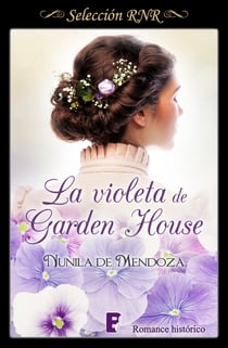 La violeta de Garden House (Los Townsend 1) - Los Towsen I