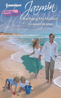 Un regalo de amor - El manual de la niñera (1)
