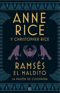Ramsés El Maldito - La pasión de Cleopatra