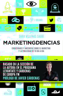 Marketingdencias - Curiosidades y anécdotas sobre el marketing y la publicidad de tu día a día