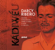 Kadiwéu - Ensaios etnológicos sobre o saber, o azar e a beleza