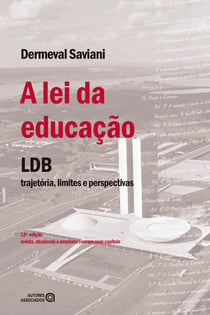 A lei da educação - LDB: trajetória, limites e perspectivas