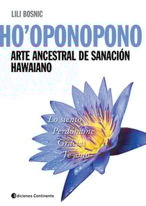 Ho'oponopono - Arte ancestral de sanación hawaiano