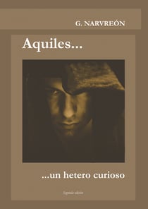 Aquiles... un hetero curioso