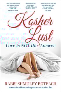 Kosher Lust - Love is Not the Answer