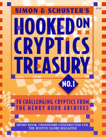 Simon & Schuster Hooked on Cryptics Treasury #1 - 70 challenging cryptics from the Henry Hook archives