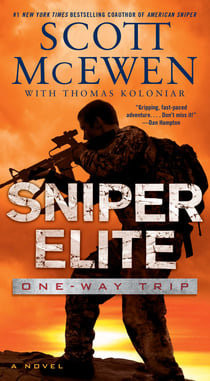 Sniper Elite: One-Way Trip - A Novel