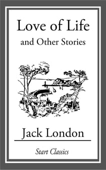 Love of Life - And Other Stories