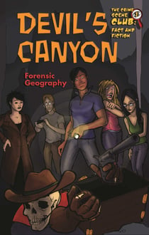 Devil's Canyon - Forensic Geography