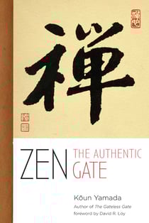 Zen - The Authentic Gate