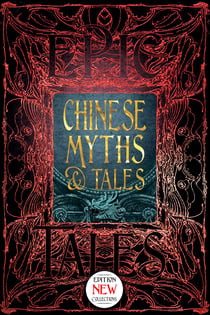 Chinese Myths & Tales - Epic Tales