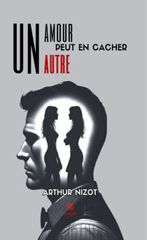 Un amour peut en cacher un autre