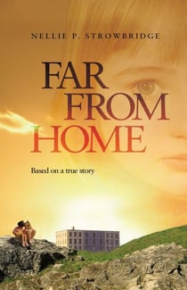 Far From Home - Dr. Grenfell's Little Orphan