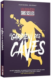 Sous Scellés - Le gardien des caves