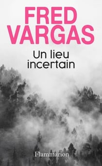 Un lieu incertain