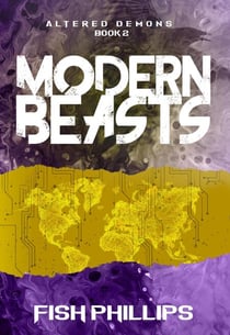 Modern Beasts - Altered Demons, #2