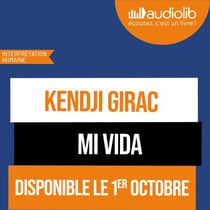 Mi vida - Suivi d'un entretien avec l'auteur