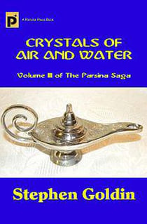 Crystals of Air and Water - The Parsina Saga, #3