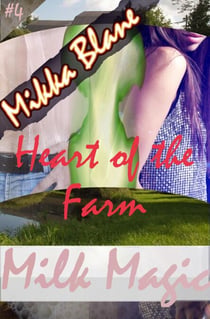 Milk Magic 4: Heart of the Farm