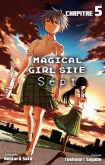 Magical Girl Site - Sept - Chapitre 5