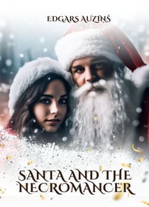 Santa and the Necromancer - Fantasy World