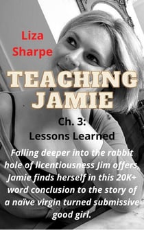 Teaching Jamie Ch. 3: Lessons Learned - Teaching Jamie, #3