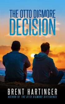 The Otto Digmore Decision - Otto Digmore, #2