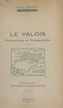 Le Valois - Phytosociologie et phytogéographie